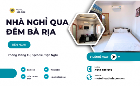 Nhà Nghỉ Qua Đêm Bà Rịa – Phòng Riêng Tư, Sạch Sẽ, Tiện Nghi
